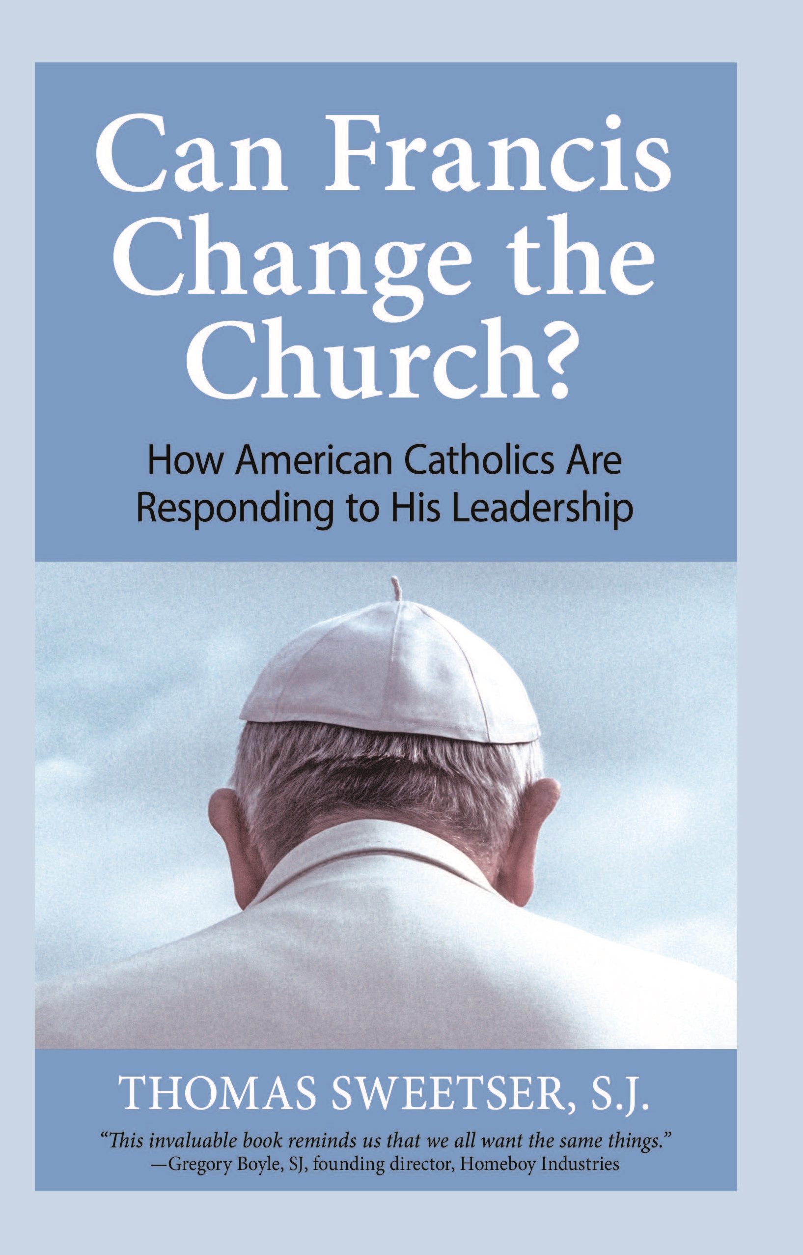 Can Francis Change the Church?